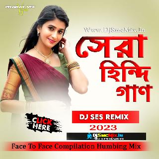 Balo Ke Niche Choti (Face To Face Compilation Power Humbing Blaster Mix 2023-Dj SES Remix